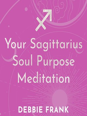 cover image of Your Sagittarius Soul Purpose Meditation